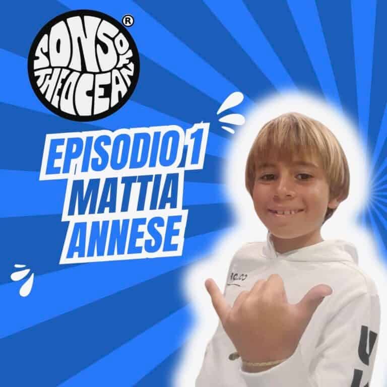 Episodio 1: Mattia Annese per sons of the ocean